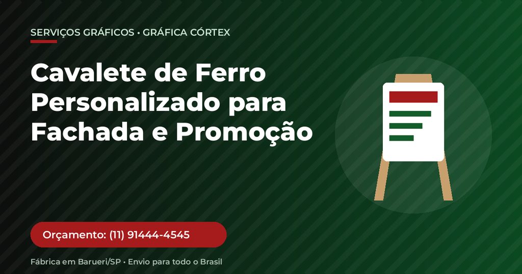 Cavalete de Ferro Personalizado para Fachada e Promoção