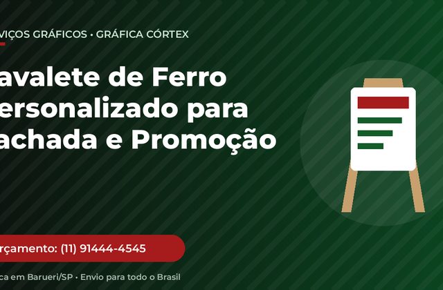 Cavalete de Ferro Personalizado para Fachada e Promoção