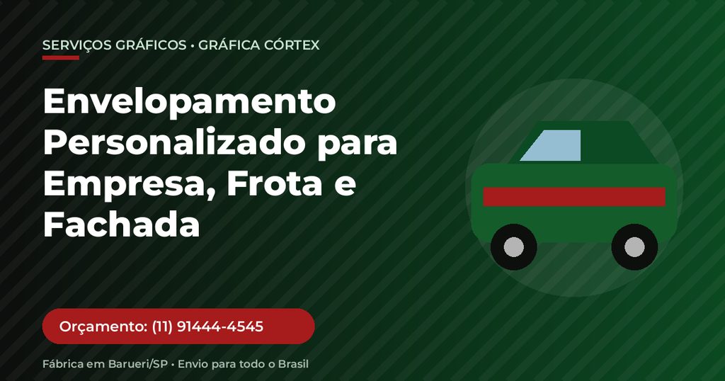 Envelopamento Personalizado para Empresa, Frota e Fachada