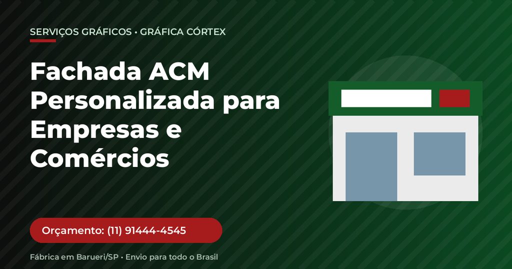 Fachada ACM Personalizada para Empresas e Comércios