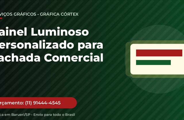 Painel Luminoso Personalizado para Fachada Comercial