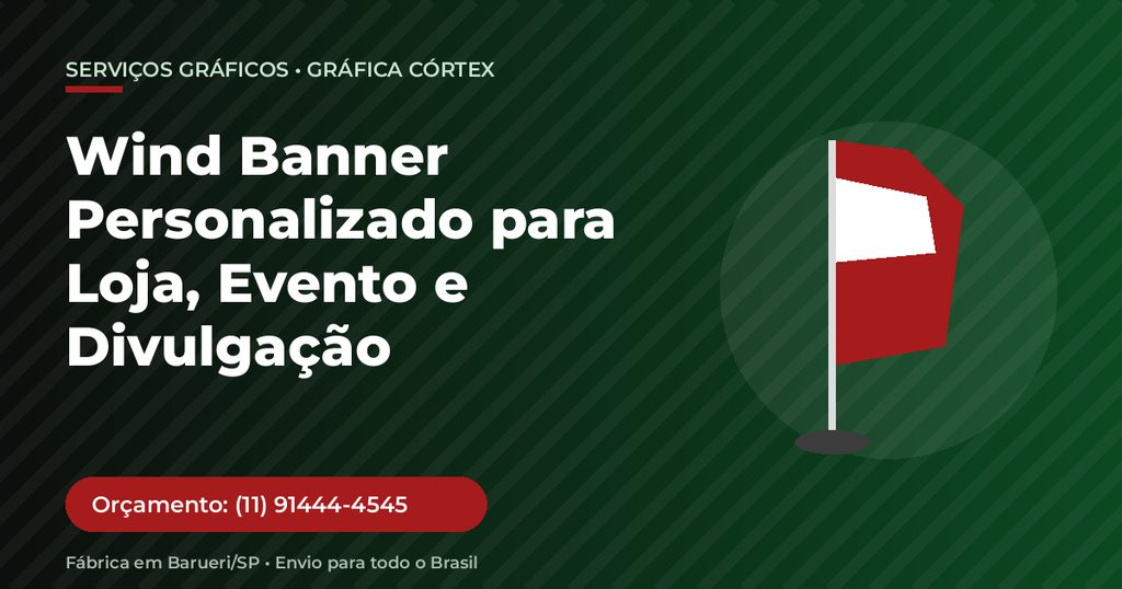Wind Banner Personalizado para Loja, Evento e Divulgação